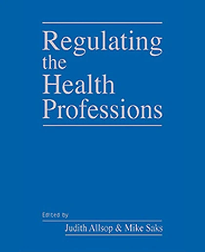 Regulating the Health Professions, 1st Edition