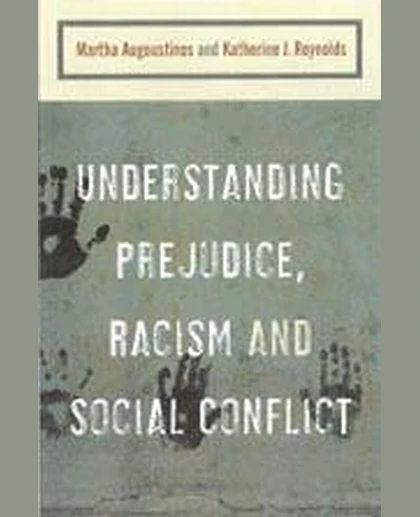 Understanding Prejudice, Racism, and Social Conflict, 1st Edition
