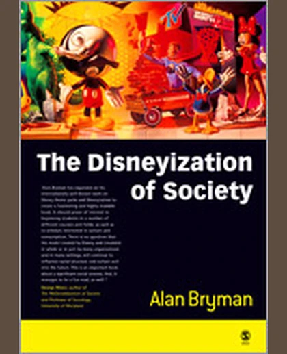 The Disneyization of Society, 1st Edition
