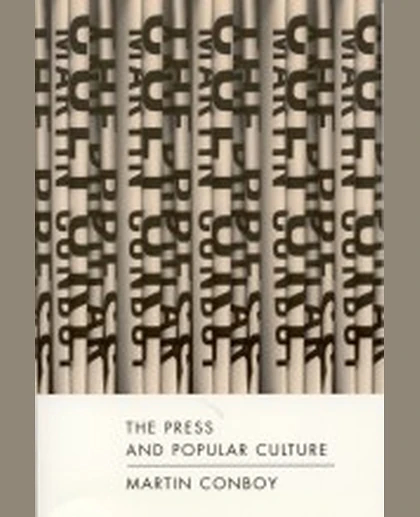 The Press and Popular Culture, 1st Edition