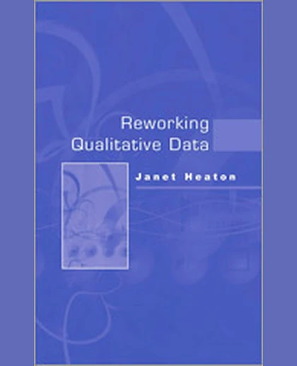 Reworking Qualitative Data, 1st Edition