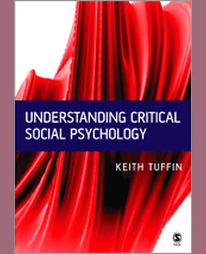 Understanding Critical Social Psychology, 1st Edition