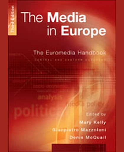 The Media in Europe: The Euromedia Handbook, 3rd Edition