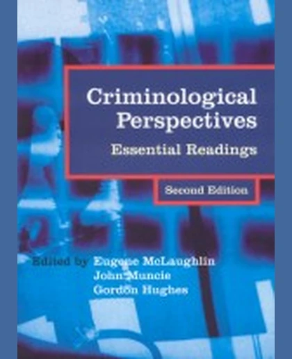 Criminological Perspectives: Essential Readings, 2nd Edition