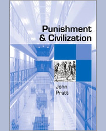Punishment and Civilization: Penal Tolerance and Intolerance in Modern Society, 1st Edition