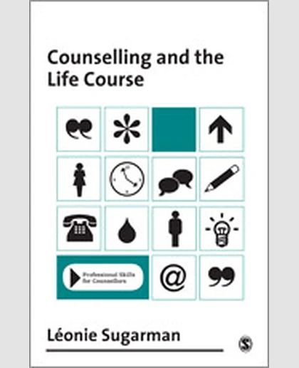 Counselling and the Life Course, 1st Edition
