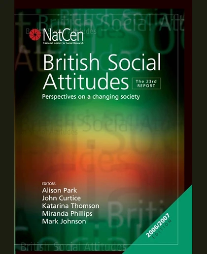 British Social Attitudes: Perspectives on a Changing Society: The 23rd Report