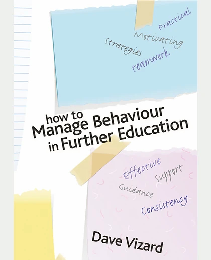 How to Manage Behaviour in Further Education, 1st Edition