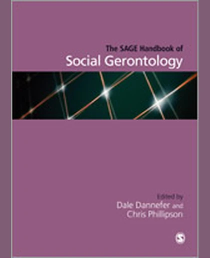 The SAGE Handbook of Social Gerontology, 1st Edition