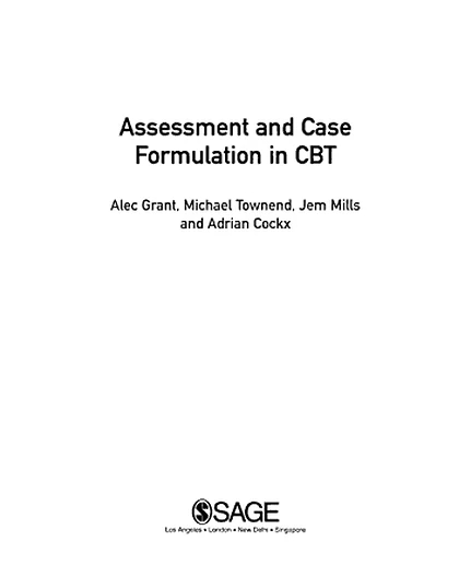 Assessment and Case Formulation in Cognitive Behavioural Therapy