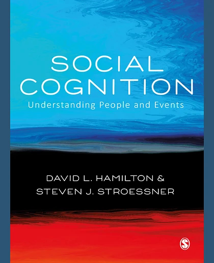 Social Cognition: Understanding People and Events