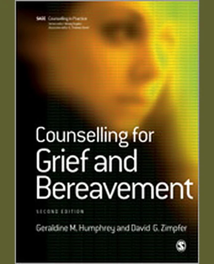 Counselling for Grief and Bereavement, 2nd Edition