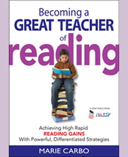 Becoming a Great Teacher of Reading: Achieving High Rapid Reading Gains With Powerful, Differentiated Strategies, 1st Edition