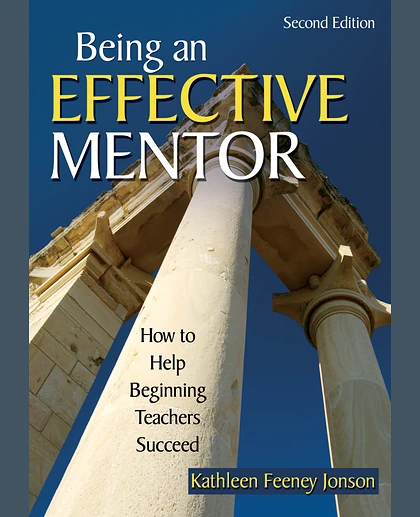 Being an Effective Mentor: How to Help Beginning Teachers Succeed