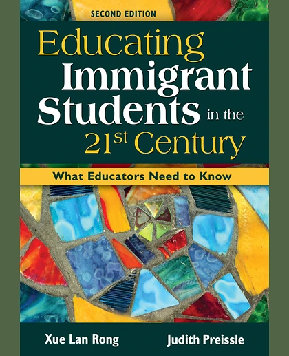 Educating Immigrant Students in the 21st Century: What Educators Need to Know