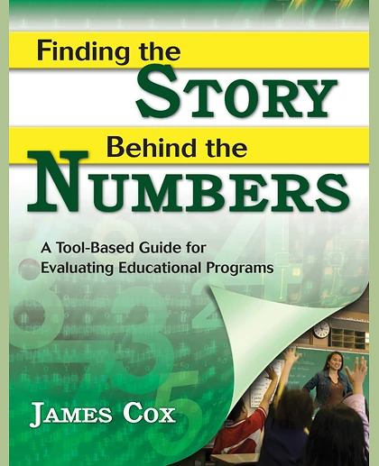 Finding the Story Behind the Numbers: A Tool-Based Guide for Evaluating Educational Programs