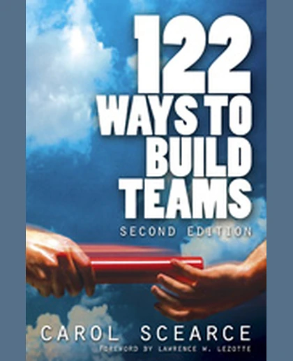122 Ways to Build Teams, 2nd Edition