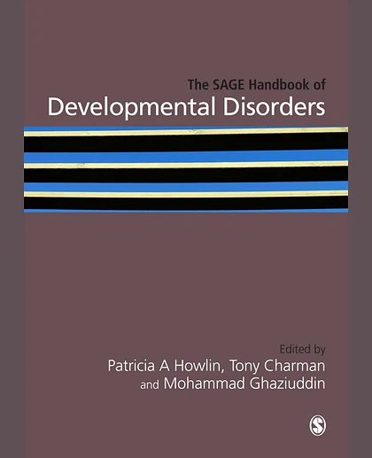 The SAGE Handbook of Developmental Disorders, 1st Edition