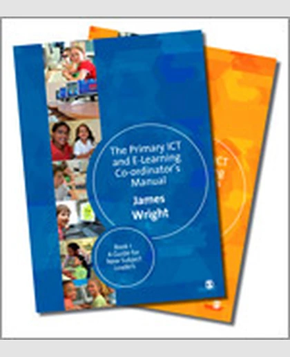 The Complete Primary ICT and E-learning Co-ordinator's Manual Kit