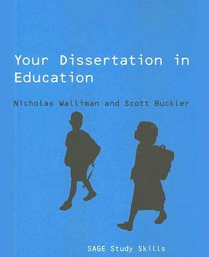 Your Dissertation in Education, Revised Edition