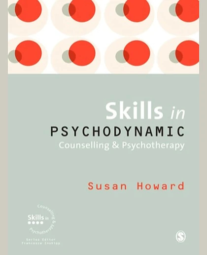 Skills in Psychodynamic Counselling & Psychotherapy