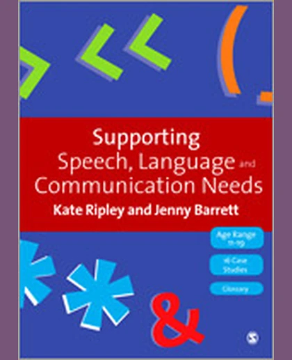 Supporting Speech, Language & Communication Needs: Working with Students Aged 11 to 19, 1st Edition