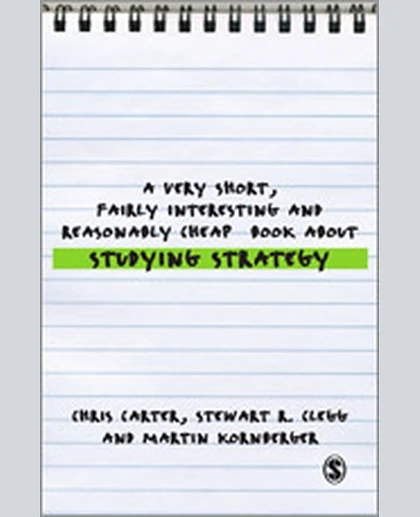 A Very Short, Fairly Interesting and Reasonably Cheap Book About Studying Strategy, 1st Edition