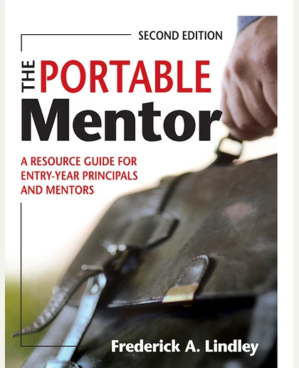 The Portable Mentor: A Resource Guide for Entry-Year Principals and Mentors