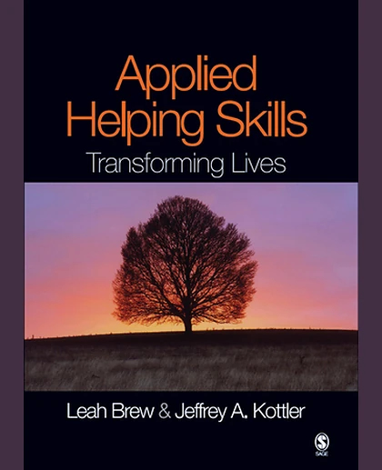Applied Helping Skills: Transforming Lives