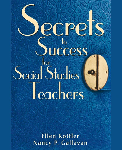 Secrets to Success for Social Studies Teachers.