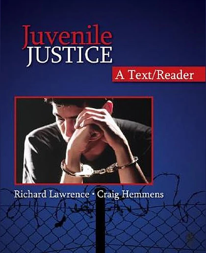 Juvenile Justice: A Text/Reader, 1st Edition