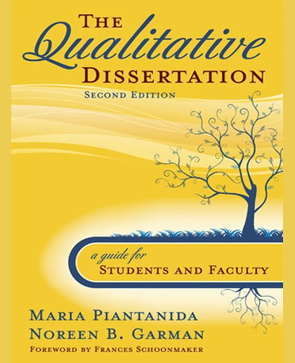 The Qualitative Dissertation: A Guide for Students and Faculty, 2nd Edition