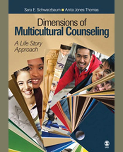 Dimensions of Multicultural Counseling: A Life Story Approach, 1st Edition