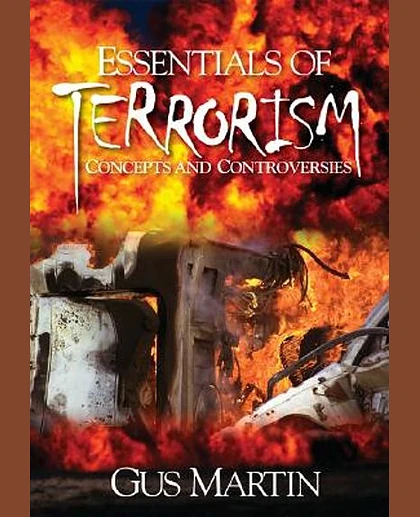 Essentials of Terrorism: Concepts and Controversies, New Edition