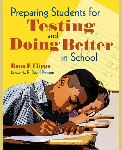 Preparing Students for Testing and Doing Better in School, 1st Edition
