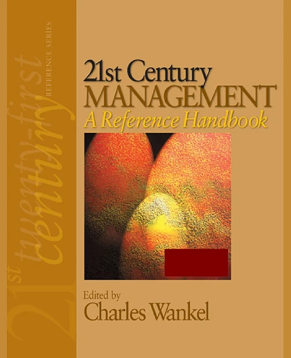21st Century Management: A Reference Handbook