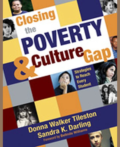Closing the Poverty and Culture Gap: Strategies to Reach Every Student, 1st Edition