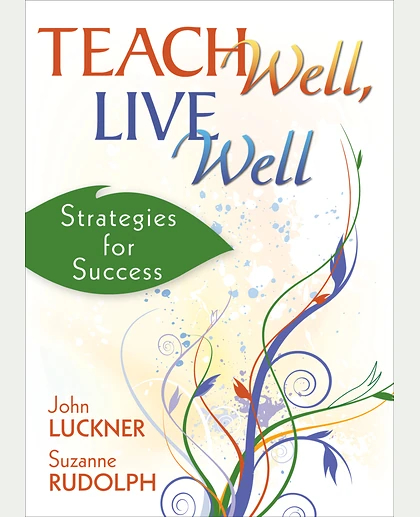 Teach Well, Live Well: Strategies for Success