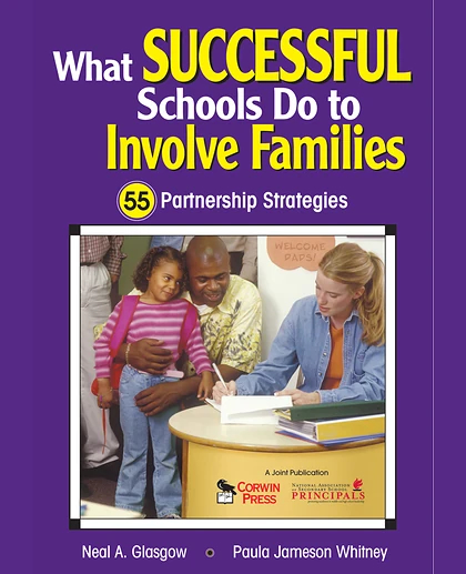 What Successful Schools Do to Involve Families: 55 Partnership Strategies
