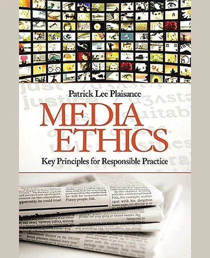 Media Ethics: Key Principles for Responsible Practice