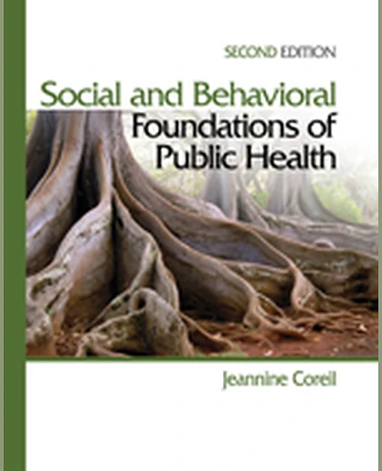 Social and Behavioral Foundations of Public Health, 2nd Edition