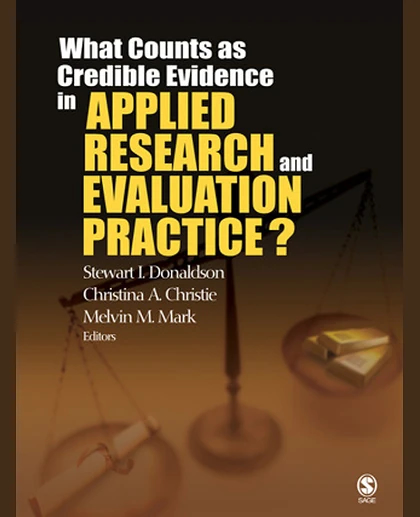 What Counts as Credible Evidence in Applied Research and Evaluation Practice?