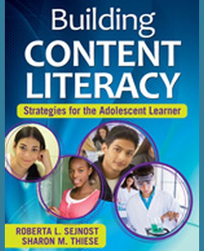Building Content Literacy: Strategies for the Adolescent Learner, 1st Edition