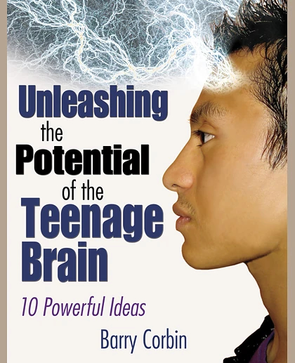 Unleashing the Potential of the Teenage Brain: Ten Powerful Ideas