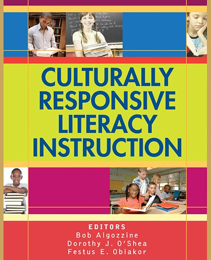 Culturally Responsive Literacy Instruction