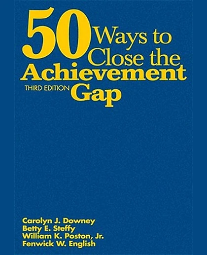 50 Ways to Close the Achievement Gap, 3rd Edition