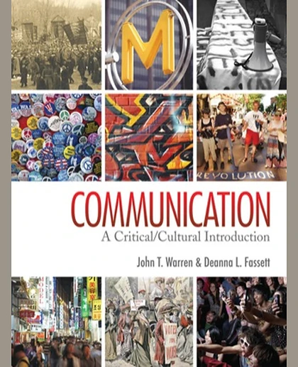 Communication: A Critical/cultural Introduction