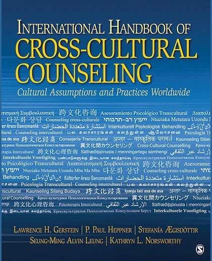 International Handbook of Cross-Cultural Counseling: Cultural Assumptions and Practices Worldwide, 1st Edition