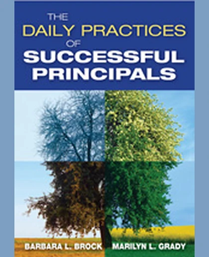 The Daily Practices of Successful Principals, 1st Edition