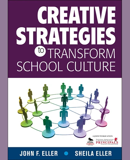 Creative Strategies to Transform School Culture